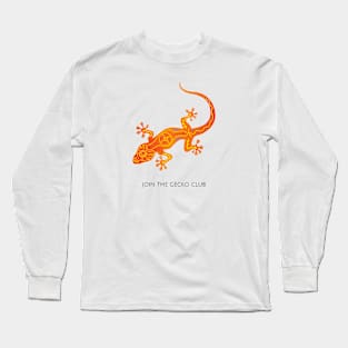 Join the Gecko Club Long Sleeve T-Shirt